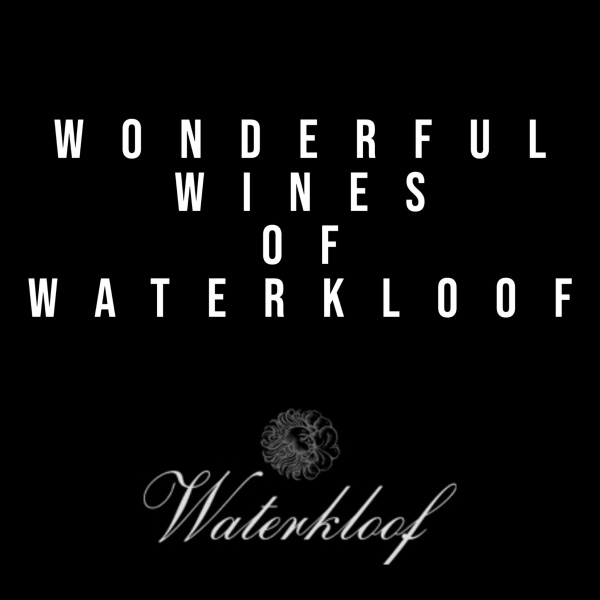 Wonderful Wines of Waterkloof